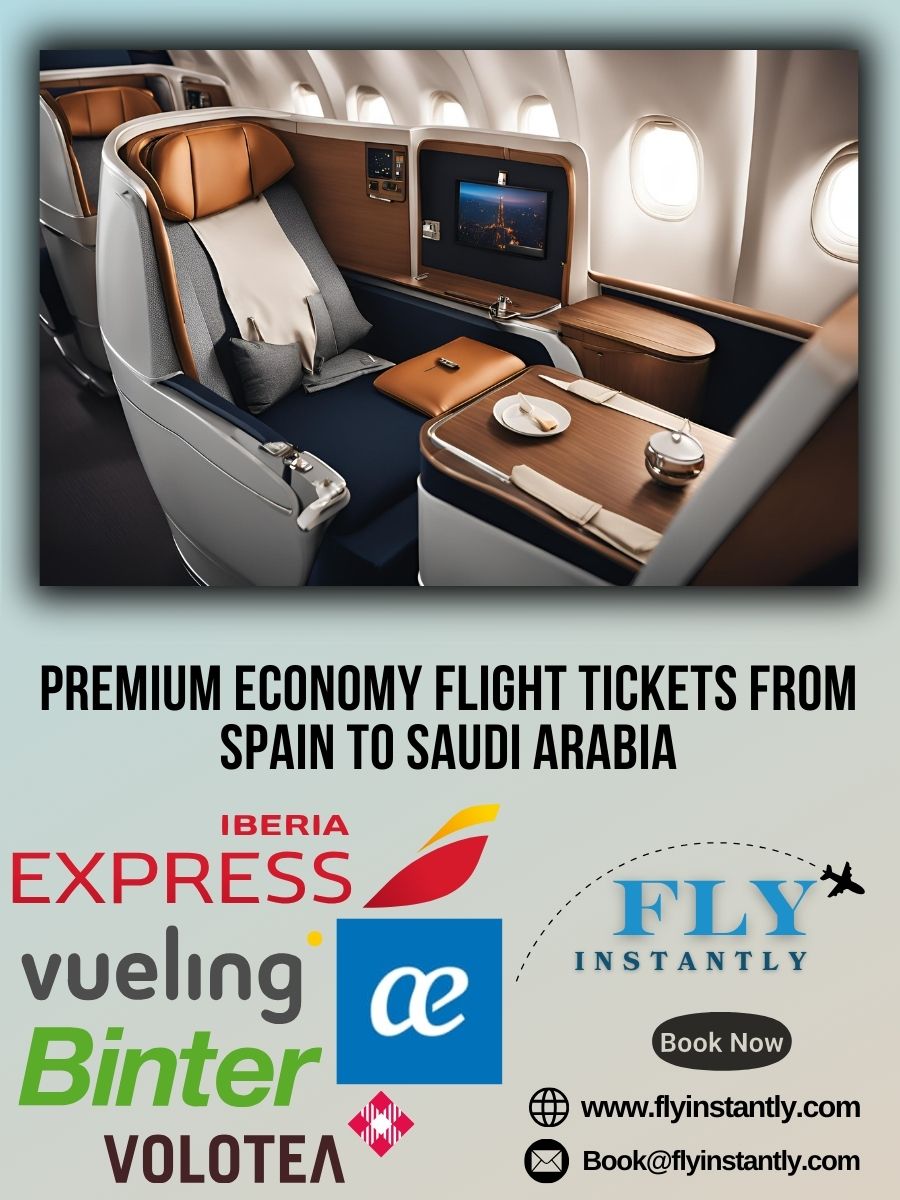 Premium Economy Flight Experiences from Spain to Saudi Arabia 