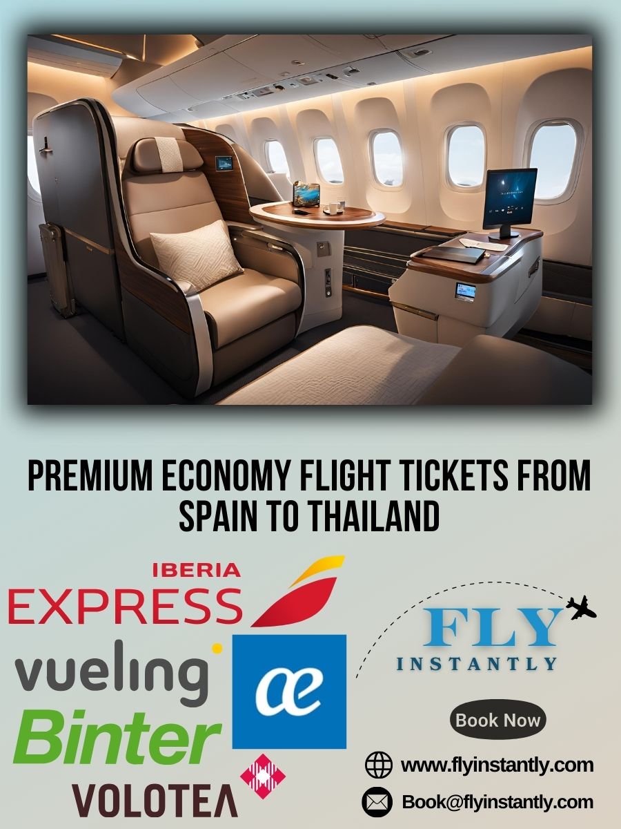 Premium Economy Flight Experiences from Spain to Thailand 