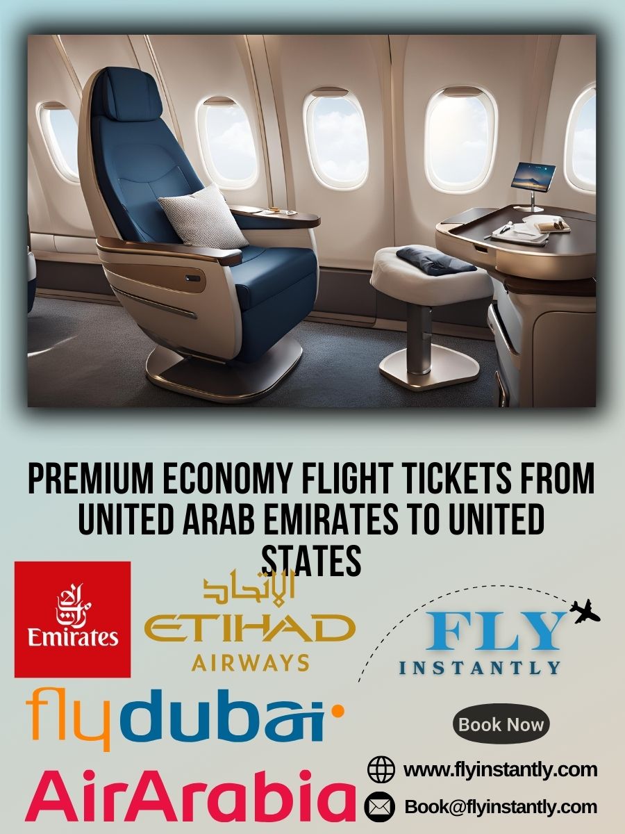 Premium Economy Flight Experiences from United Arab Emirates to United States 