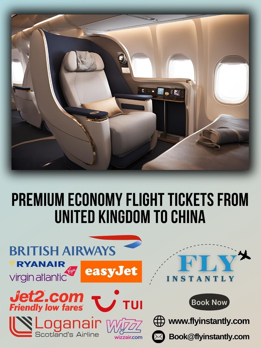 Premium Economy Flight Experiences from United Kingdom to China 