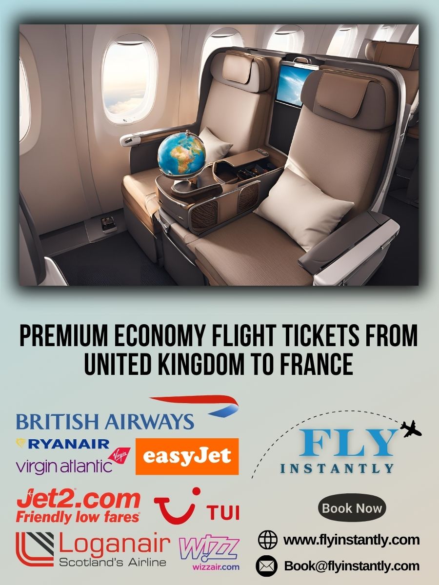 Premium Economy Flight Experiences from United Kingdom to France 