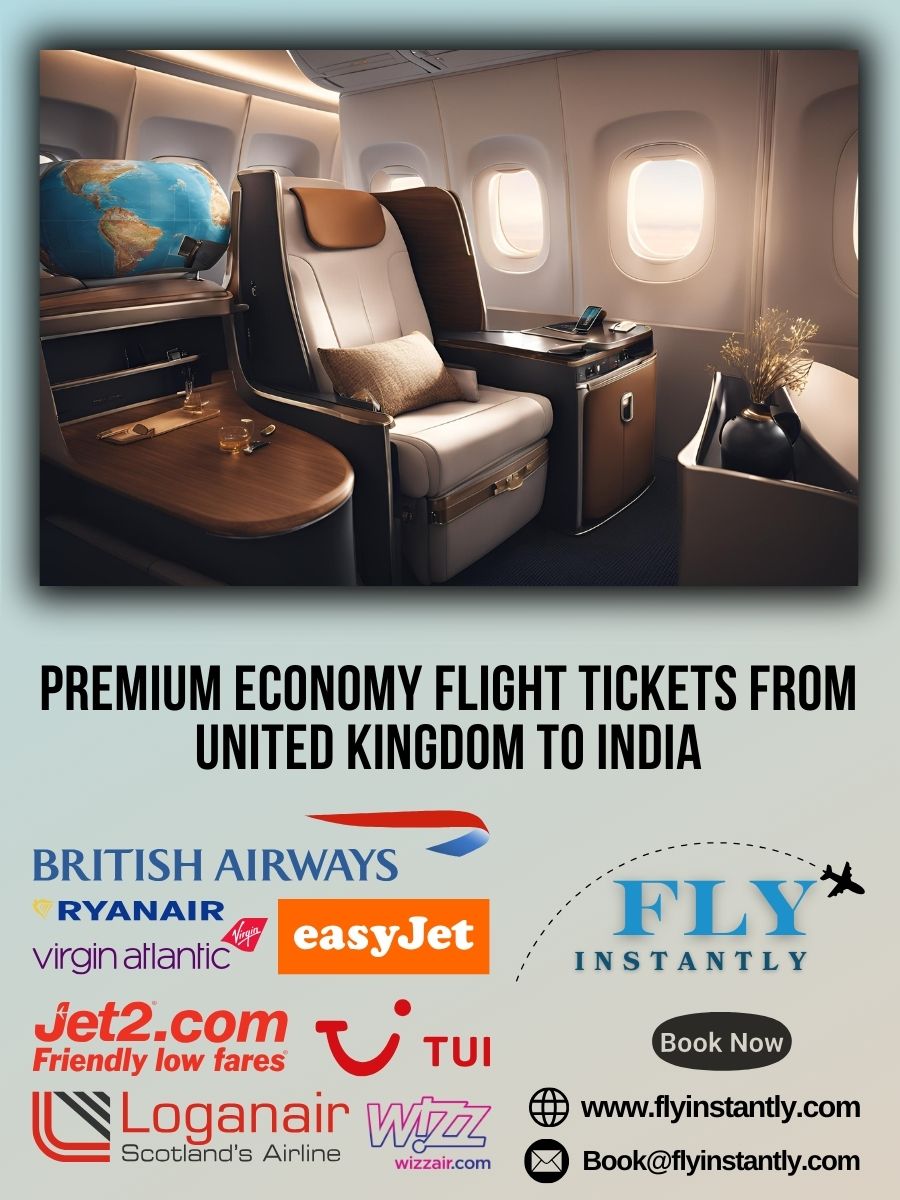 Premium Economy Flight Experiences from United Kingdom to India 