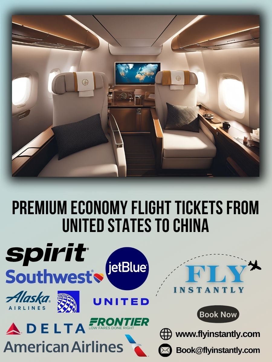 Premium Economy Flight Experiences from United States to China 